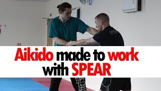 Aikido Made to Work with SPEAR • ft. Danny Tamblyn