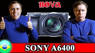 Sony a6400 - Review em Português - Brasil