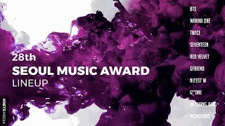 28th Seoul Music Awards Lineup 2019 [28th 서울가요대상]
