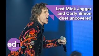 Lost Mick Jagger and Carly Simon duet uncovered