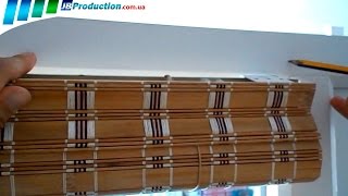 Установка Бамбуковых рулонных штор на окна или Установка Бамбуковых ролет от JB Production