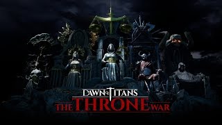 THRONE WAR COMING SOON! |  Dawn of Titans