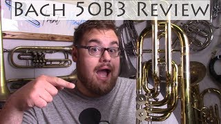 Bach Stradivarius 50B3 Bass Trombone Review