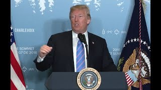 President Donald Trump gives URGENT Press Conference at G7 Summit on Trade and NAFTA