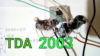 Простой Дешовый Усилитель звука на микросхеме ТДА2003
