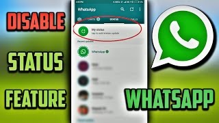 How to Disable/Remove WhatsApp Status Feature / WhatsApp Status Stories