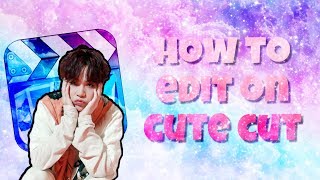 how to make a beginners edit on ccp || cute cut ✂️