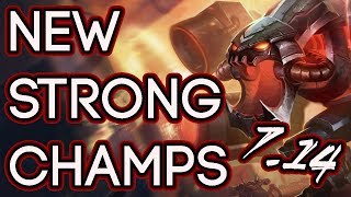 The New Strong Champs For Patch 7.14