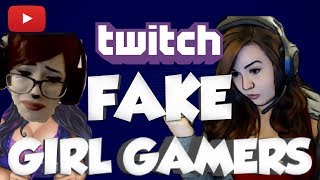 FAKE GIRL GAMERS ON TWITCH & YOUTUBE  - SCAMMING LITTLE KIDS FOR MONEY
