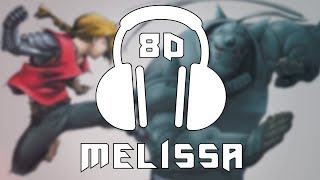 Fullmetal Alchemist [OP 1] - Melissa/Porno Graffitti | 8D AUDIO