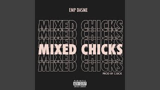 Mixed Chicks