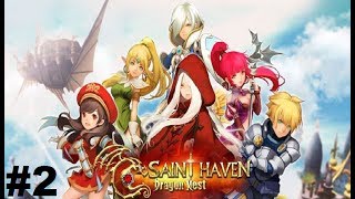 Dragon Nest - Saint Haven #2 Gameplay Прохождение Android/iOS