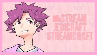 ? НОВЫЙ ВАЙП! | JEDICRAFT STREAMCRAFT (АУДИО ДОНАТЫ С 30 Р.)?