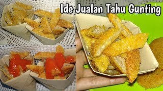 Ide Jualan Tahu Gunting / JAJANAN MURAH Enak dan Modal Irit / Laris Manis