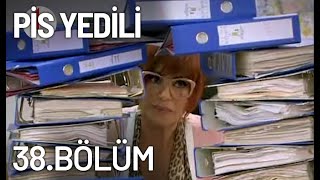 Pis Yedili 38. Bölüm - Tek Parça - Full Bölüm