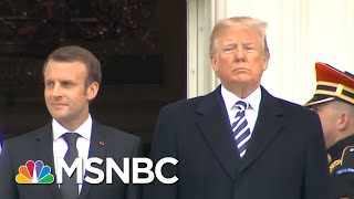 President Donald Trump & Macron Feel Each Other Out On Iran Nuke Deal & More | The 11th Hour | MSNBC