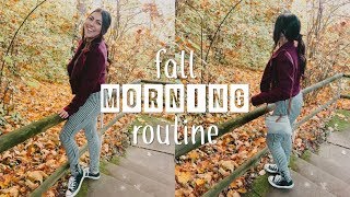 FALL MORNING ROUTINE 2019! ?