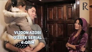 Vijdon azobi (o'zbek serial) | Виждон азоби (узбек сериал) 4-qism