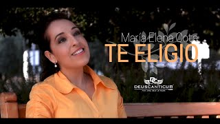 #MariaElenaCota - Te Eligio (Video Oficial)