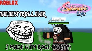 Roblox - Shinobi Life  | Trolling on shinobi life | I made him rage quit?