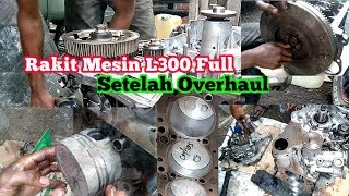 Rakit Mesin Mitsubishi L300 Full Setelah OH || Mitsubishi L300 Full Engine Raft After Overhaul