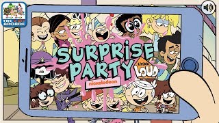 The Loud House: Surprise Party - Throwing a Surprise Bday Party for Lori (Nickelodeon Games)