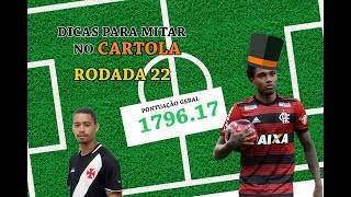 NOS APROXIMAMOS DOS 1800 PONTOS!!! Dicas para MITAR no CARTOLA - RODADA 22