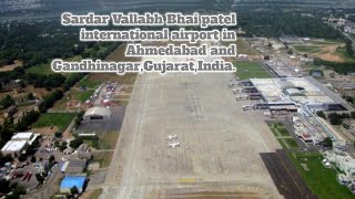 Sardar Vallabh Bhai patel international airport in Ahmedabad and Gandhinagar,Gujarat,India.