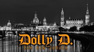 Dolly D. Ich bin zurück