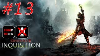 Dragon Age: Inquisition #13 - Измерение Завесы | Разбойники: Восточная Дорога