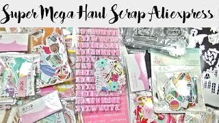 Super Mega HAUL scrap  ALIEXPRESS