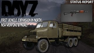 DayZ Standalone: First Vehicle Confirmed, Expansion North, NEW Weapons & MORE (DayZ Upcoming Update)