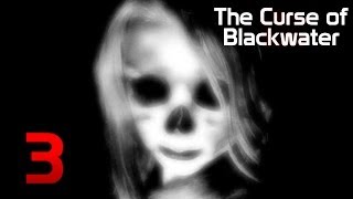 The Curse Of Blackwater прохождение часть 3