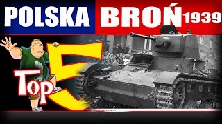 Top 5 - Polska broń i uzbrojenie w 1939