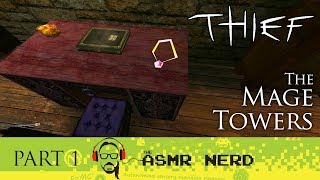 ASMR Gaming Whisper | Thief | The Mage Towers - Part 1