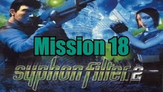 Let's Play Syphon Filter 2 - Mission 18 - Agency Bio Lab Escape