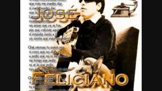 Jose Feliciano - Que quieres tu de mi
