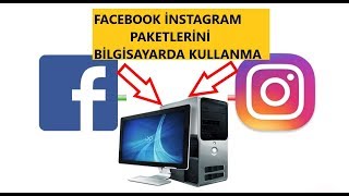 İnstagram Facebook Paketlerini Bilgisayarda Nasıl kullanırız (Rootsuz) 2018