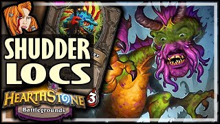 FORGET POGOS! GO SHUDDERLOCS! - Hearthstone Battlegrounds