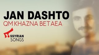Assyrian Song | Jan Dashto