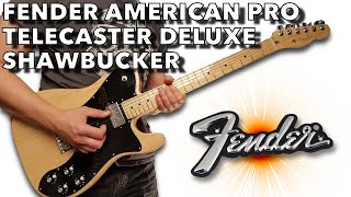 A Natural Beauty! - The Fender American Professional Telecaster Deluxe ShawBucker