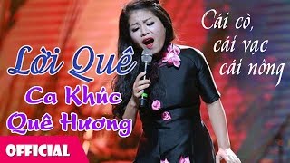 Những Ca Khúc Dân Ca Quê Hương Hay Nhất - Lời Ru Cái Cò Cái Vạc Cái Nông