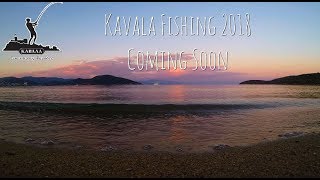 Kavala Fishing 2018 (Teaser)