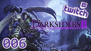 Let's Stream - DARKSIDERS 2 - [006]