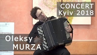 Olexy Murza - 2018 Ukrainian Bayan & Accordion Day - Kyiv [FULL CONCERT] Олексій Мурза баян Akordeon
