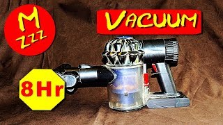 Vacuum Cleaner Sound Effect 8 Hour - Hand Held Cordless Vacuum Cleaner Sound Effect #MTVzzz