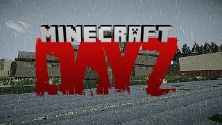 Minecraft DayZ | Еп. 9 |