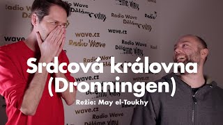 Čelisti dávají film Srdcová královna / Dronningen