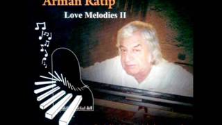 First love / Arman Ratip Love Melodies 2