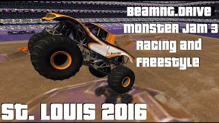 BeamNG.Drive Monster Jam 3; St. Louis 2016 Racing & Freestyle!